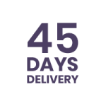 45 DAYS DELIVERY